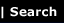Search